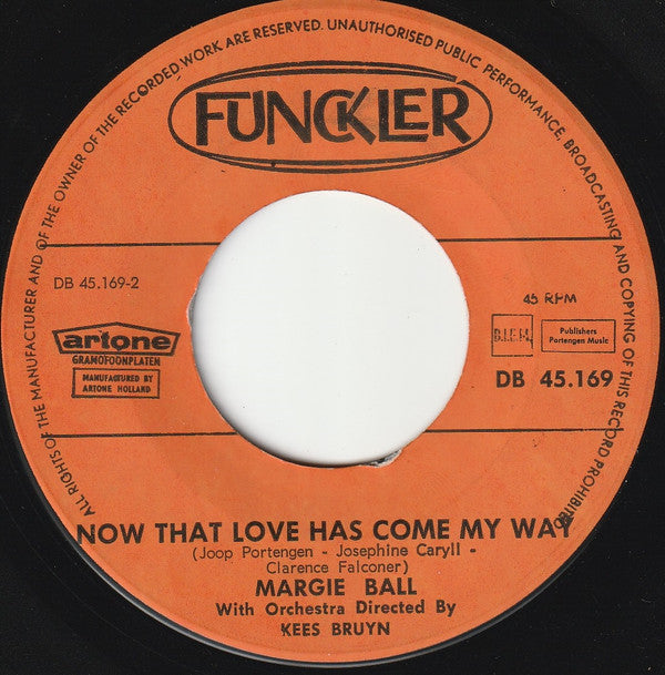 Margie Ball : Goodbye To Love / Now That Love Has Come My Way (7", Single)