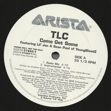 TLC Featuring Lil' Jon & Sean Paul (2) : Come Get Some (12")
