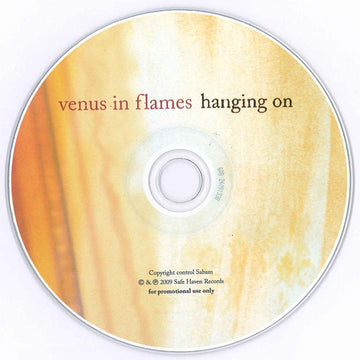 Venus In Flames : Hanging On (CDr, Single, Promo)