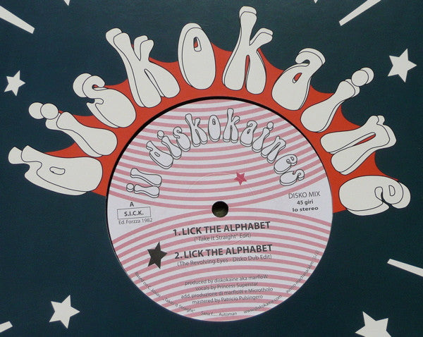 Il Diskokaines* : Lick The Alphabet (12", RP)