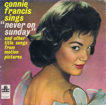 Connie Francis : Connie Francis Sings "Never On Sunday" And Other Title Songs From Motion Pictures (7", EP)