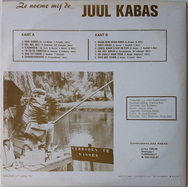 Juul Kabas : Ze Noeme Mij de Juul Kabas (LP, Album)