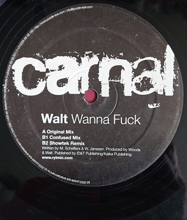 Walt : Wanna Fuck (12")