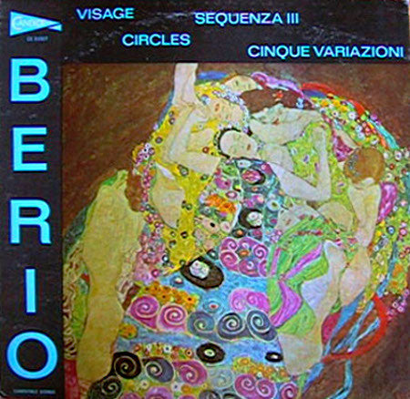 Luciano Berio : Visage, Sequenza III, Cinque Variazioni, Circles (LP)