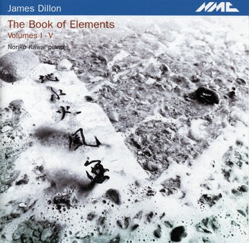 James Dillon (2) - Noriko Kawai : The Book Of Elements, Volumes I - V (2xCD)