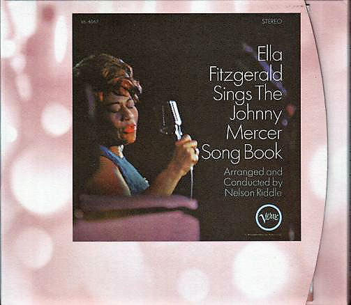 Ella Fitzgerald : Sings The Johnny Mercer Song Book (CD, Album, RE, Dig)