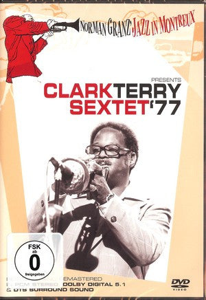 Clark Terry Sextet : Norman Granz' Jazz In Montreux Presents Clark Terry Sextet '77 (DVD-V, RM, Multichannel, PAL)