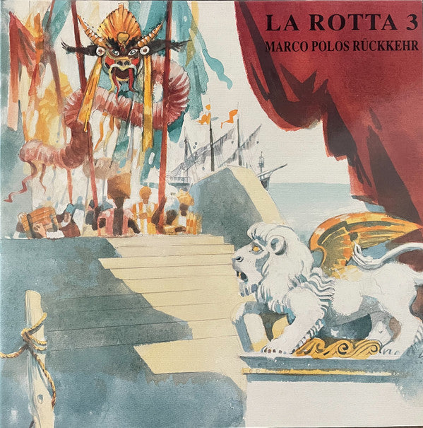 La Rotta : La Rotta 3 - Marco Polos Rückkehr (LP)