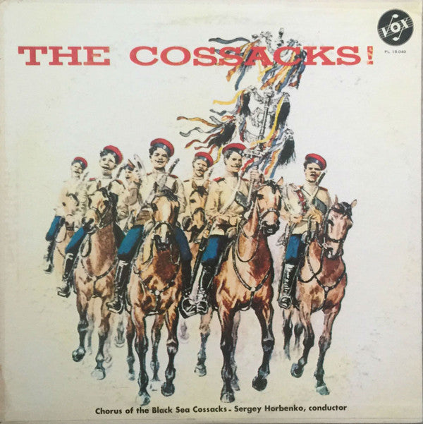 Original Schwarzmeer Kosaken Chor - Sergey Herbenko : The Cossacks! (LP, Mono, RE)