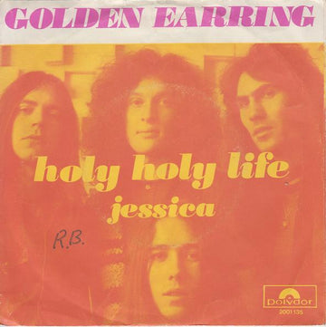 Golden Earring : Holy Holy Life (7", Single)