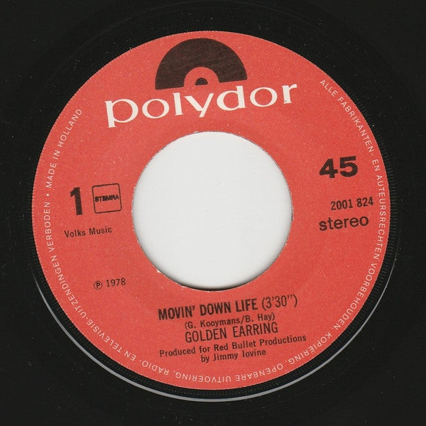 Golden Earring : Movin' Down Life (7", Single)