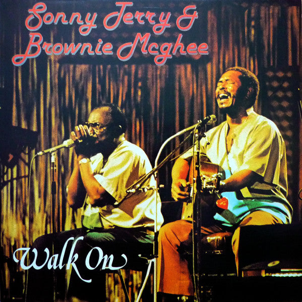 Sonny Terry & Brownie McGhee : Walk On (LP, Album)