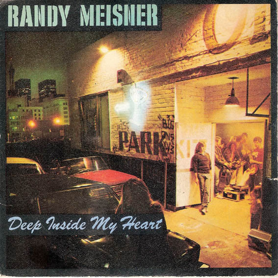 Randy Meisner : Deep Inside My Heart (7", Single, Promo)