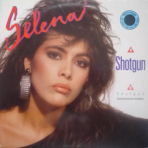 Selena (3) : Shotgun (12", Single)