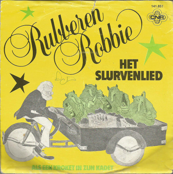 Rubberen Robbie : Het Slurvenlied (7", Single)