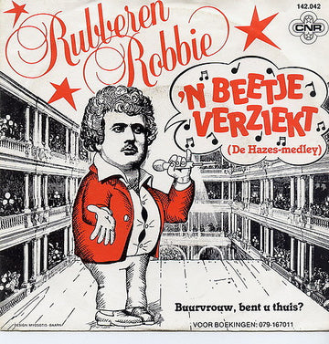 Rubberen Robbie : 'n Beetje Verziekt (De Hazes-Medley) (7", Single)