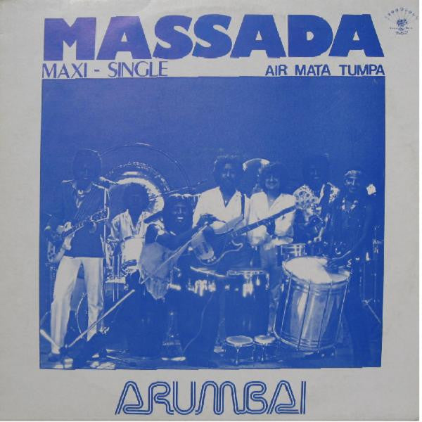 Massada (2) : Arumbai / Air Mata Tumpa (12", Maxi)