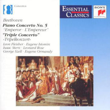 Ludwig van Beethoven, Leon Fleisher • Eugene Istomin • Isaac Stern • Leonard Rose • George Szell • Eugene Ormandy : Piano Concerto No. 5 "Emperor = L' Empereur" / "Triple Concerto = Tripelkonzert" (CD, Comp, RM, RP)