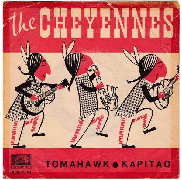 The Cheyennes : Tomahawk (7")