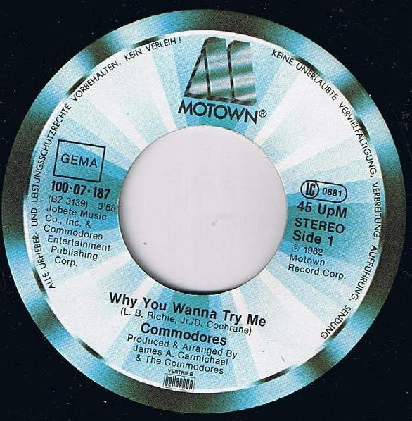 Commodores : Why You Wanna Try Me (7", Single)