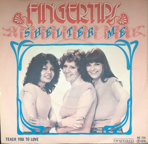 Fingertips (2) : Shelter Me (7", Single)
