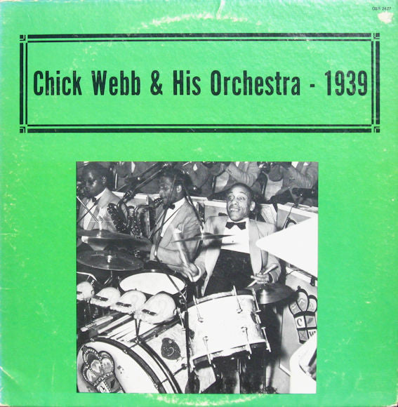 Chick Webb And His Orchestra :  Chick Webb & His Orchestra 1939  (LP, M/Print, Unofficial, Whi)