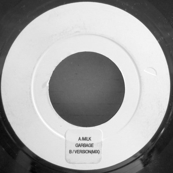 Garbage : Milk (7", Single, Jukebox, W/Lbl)