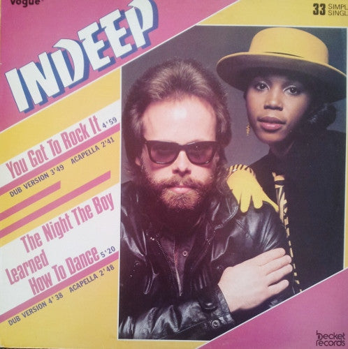 Indeep : You Got To Rock It / The Night The Boy Learn How To Dance (12", Single)