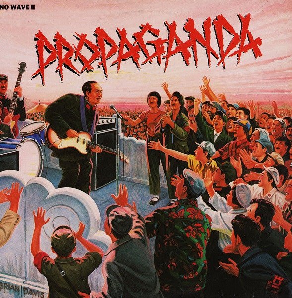 Various : Propaganda (No Wave II) (LP, Comp)