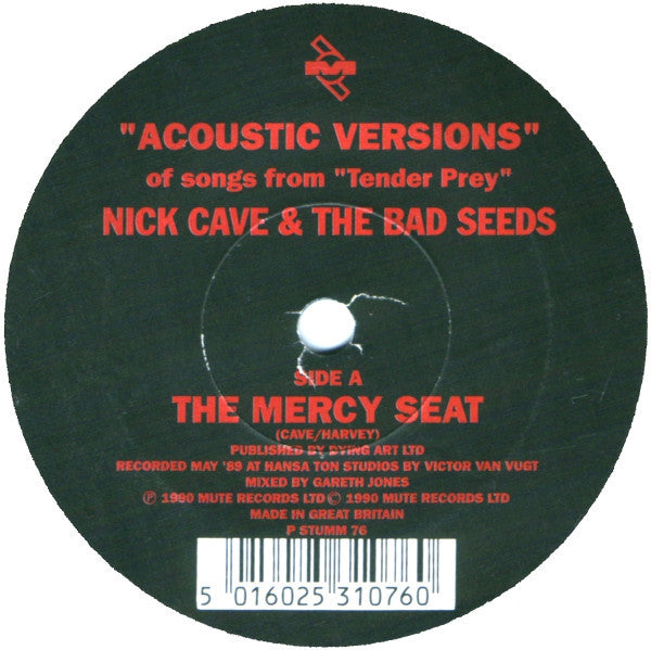 Nick Cave & The Bad Seeds : "Acoustic Versions" Of Songs From "Tender Prey" (7", Promo)