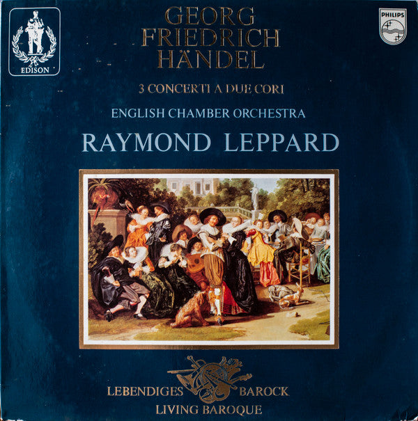 Georg Friedrich Händel, English Chamber Orchestra, Raymond Leppard : 3 Concerti A Due Cori (LP, RE)