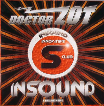 Doctor Zot : Insound (The Anthem) (12")