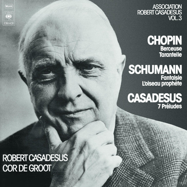 Robert Casadesus, Frédéric Chopin, Robert Schumann, Robert Casadesus : Association Robert Casadesus Vol. 3 - Chopin - Schumann - Casadesus (2xLP, Album, Mono, Gat)