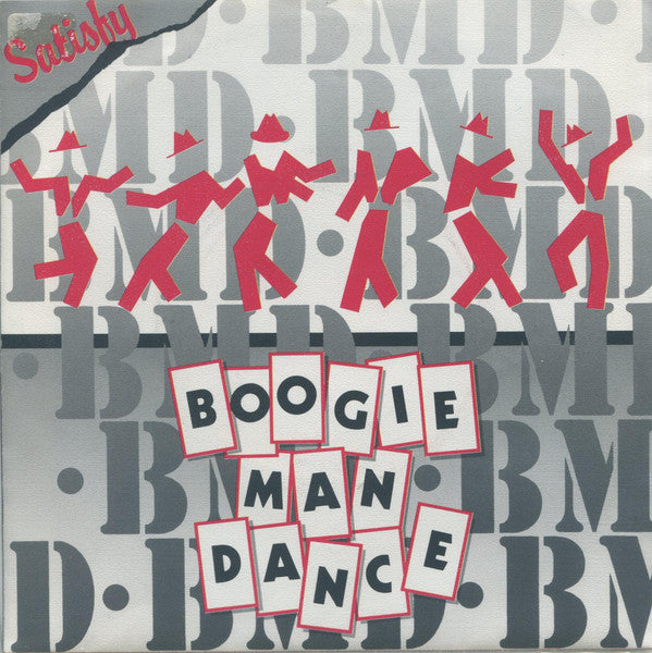 Satisfy : Boogie Man Dance (7", Single)