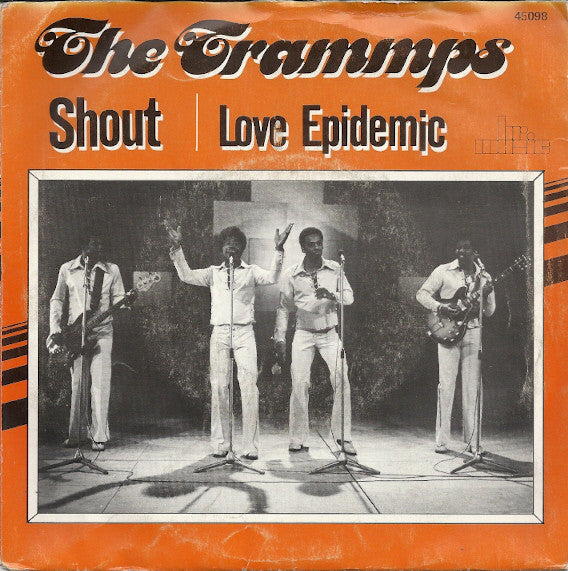 The Trammps : Shout / Love Epidemic (7", Single)