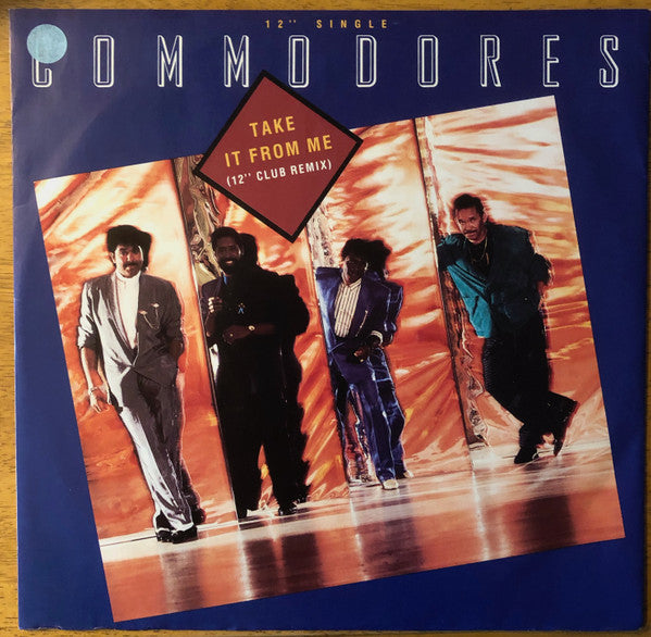 Commodores : Take It From Me (12")