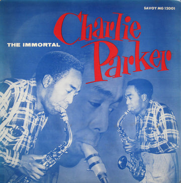 Charlie Parker : The Immortal Charlie Parker (LP, Album, Mono)