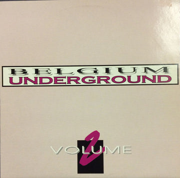 Belgium Underground : Volume 2 (12")