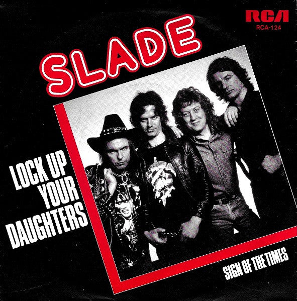 Slade : Lock Up Your Daughters (7", Single)