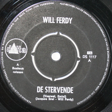 Will Ferdy : De Stervende /  De Liefde Is Wonderbaar (7", Single, 4-p)