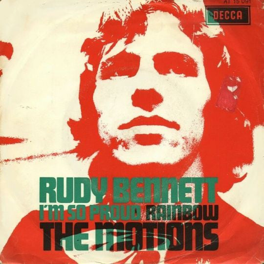 Rudy Bennett / The Motions : I'm So Proud / Rainbow (7", Single)