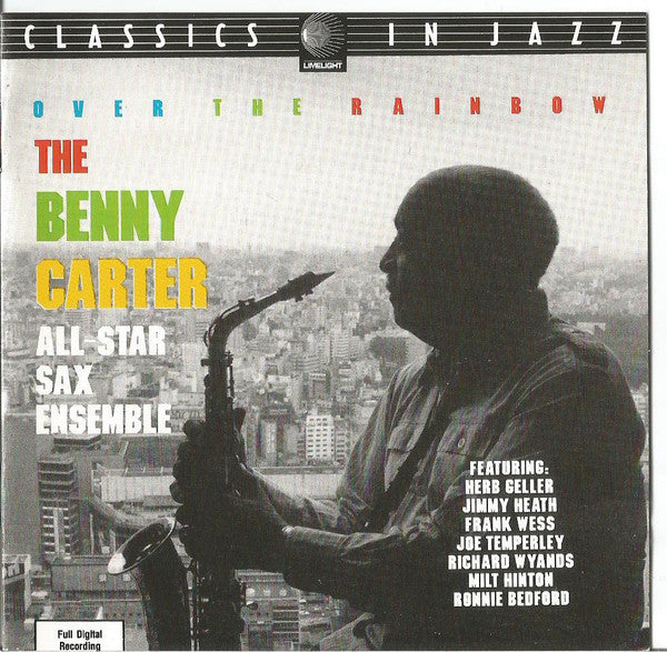 The Benny Carter All-Star Sax Ensemble : Over The Rainbow (CD, Album)