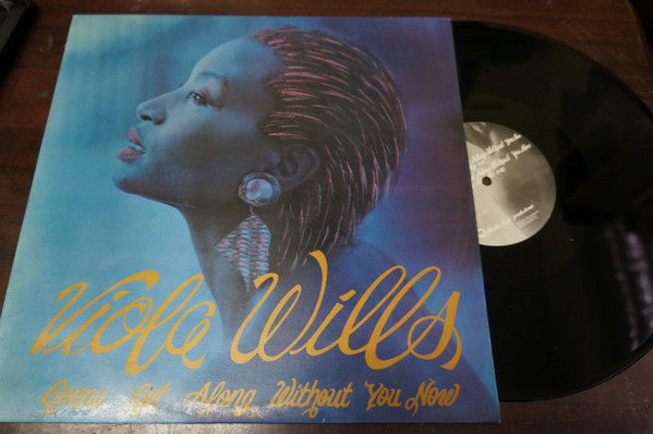 Viola Wills : Gonna Get Along Without You Now (12")