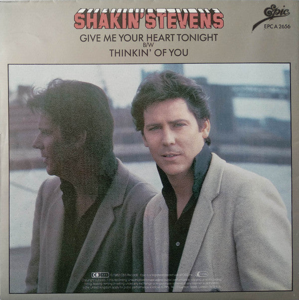 Shakin' Stevens : Give Me Your Heart Tonight (7", Single, Ltd, Pos)