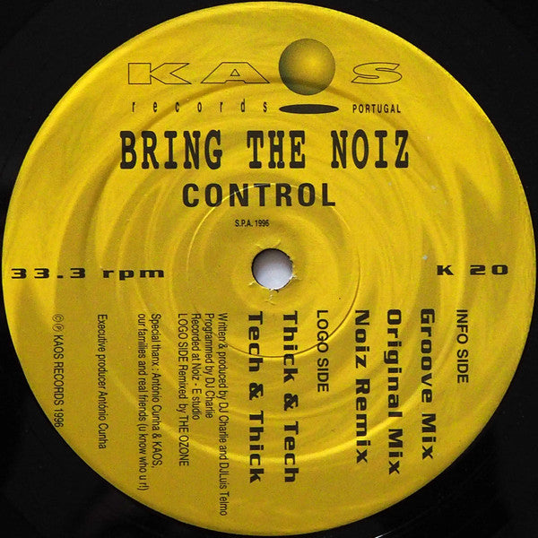 Bring The Noiz : Control (12")
