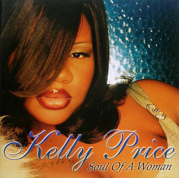 Kelly Price : Soul Of A Woman (CD, Album)