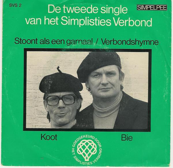 Het Simplisties Verbond : Stoont Als Een Garnaal / Verbondshymne (7", Single)