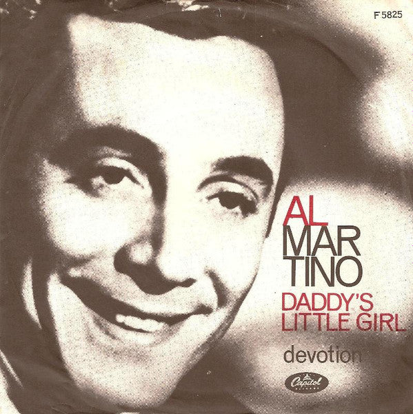 Al Martino : Daddy's Little Girl / Devotion (7")