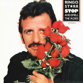 Ringo Starr : Stop And Smell The Roses (LP, Album)