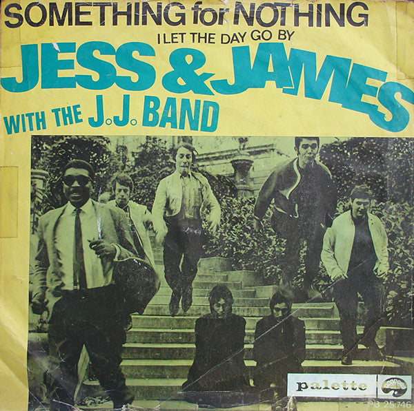 Jess & James With The J.J. Band : I Let The Day Go By (7", Single)